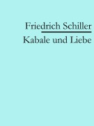 Cover-Bild zum Titel 'Kabale und Liebe' von 'Friedrich Schiller'