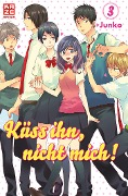 Cover-Bild zum Titel 'Küss ihn, nicht mich! 03' von 'Junko'