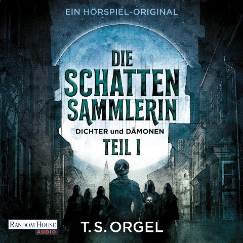 Die Schattensammlerin - T. S. Orgel