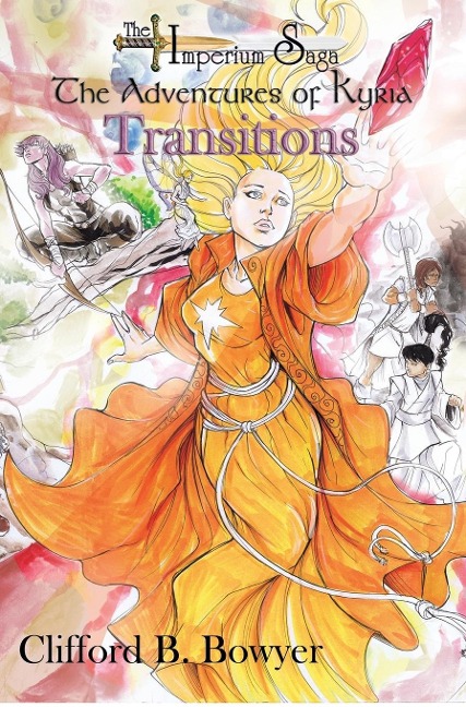Transitions (The Imperium Saga - Clifford B Bowyer