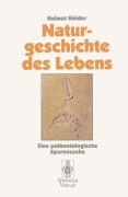 Cover-Bild zum Titel 'Naturgeschichte des Lebens' von 'Helmut Hölder'