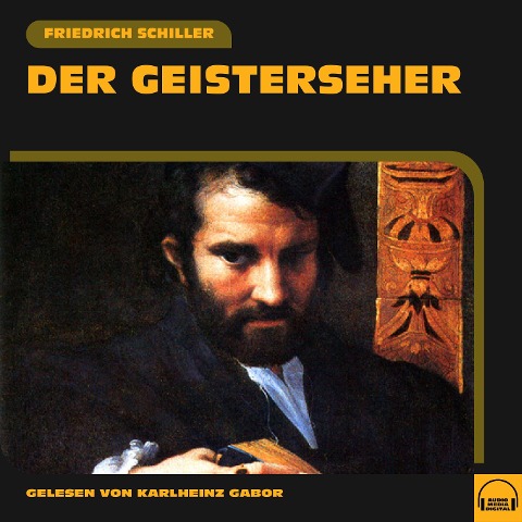 Der Geisterseher - Friedrich Schiller