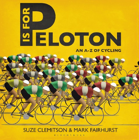 P Is For Peloton - Suze Clemitson