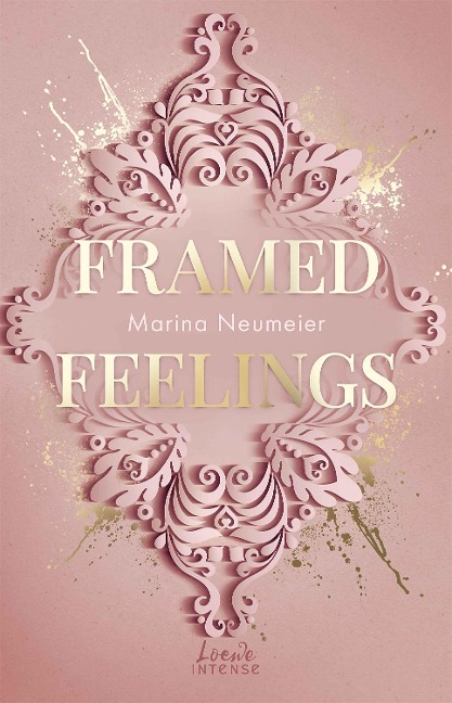 Framed Feelings (Golden Hearts, Band 1) - Marina Neumeier