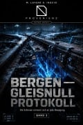 Cover-Bild zum Titel 'Bergen  Gleisnull Protokoll' von 'M Layane S Inacio'