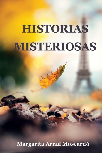 Historias Misteriosas - Margarita Arnal Moscardo