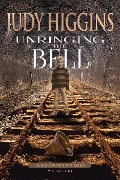Cover-Bild zum Titel 'Unringing the Bell (Bucks County Mysteries)' von 'Judy Higgins'