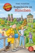 Cover-Bild zum Titel 'Kommissar Kugelblitz - Kugelblitz in München' von 'Ursel Scheffler'