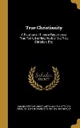 True Christianity - Johann Arndt, Anton Wilhelm Böhm