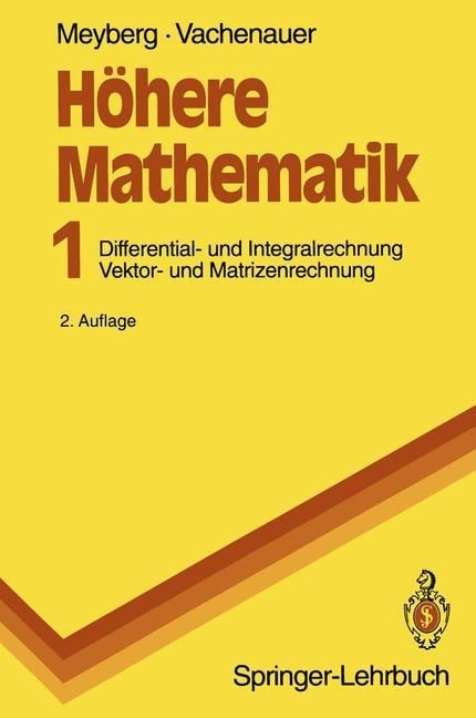 Höhere Mathematik - Peter Vachenauer, Kurt Meyberg