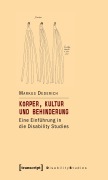Cover-Bild zum Titel 'Körper, Kultur und Behinderung' von 'Markus Dederich'