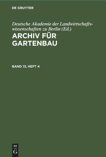 Archiv für Gartenbau. Band 13, Heft 4 - 