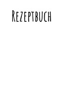 Cover-Bild zum Titel 'Rezeptbuch zum Selberschreiben' von 'Paul Zehm'