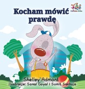 Cover-Bild zum Titel 'I Love to Tell the Truth (Polish Kids Book)' von 'Shelley Admont, Kidkiddos Books'