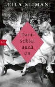 Cover-Bild zum Titel 'Dann schlaf auch du' von 'Leïla Slimani'