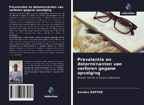 Prevalentie en determinanten van verloren gegane opvolging - Amidou Berthe