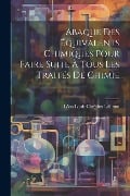 Abaque Des Équivalents Chimiques Pour Faire Suite À Tous Les Traités De Chimie - 