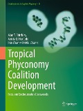 Tropical Phyconomy Coalition Development - 
