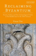 Cover-Bild zum Titel 'Reclaiming Byzantium' von 'Pinar Üre'