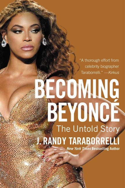Becoming Beyoncé - J. Randy Taraborrelli