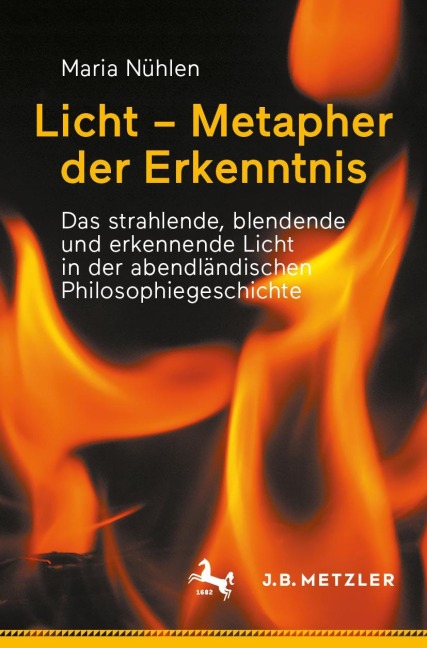 Licht - Metapher der Erkenntnis - Maria Nühlen