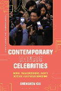 Cover-Bild zum Titel 'Contemporary Chinese Celebrities' von 'Shenshen Cai'