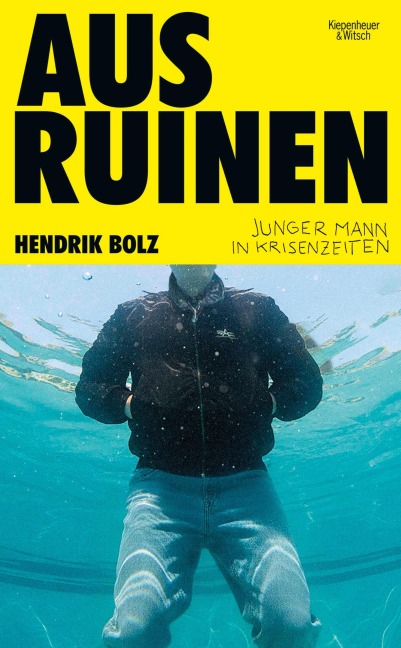 Aus Ruinen - Hendrik Bolz