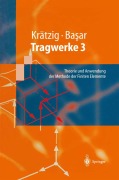 Cover-Bild zum Titel 'Tragwerke 3' von 'Yavuz Basar, Wilfried B. Krätzig'