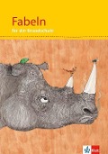 Fabeln und Erzählungen für die Grundschule. 1.-4. Schuljahr. Schülerbuch - 