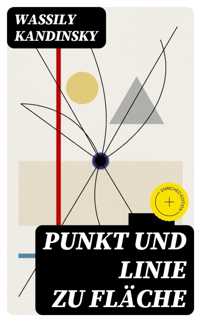 Punkt und Linie zu Fläche - Wassily Kandinsky