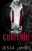 Cover-Bild zum Titel 'Contrôle' von 'Jessa James'