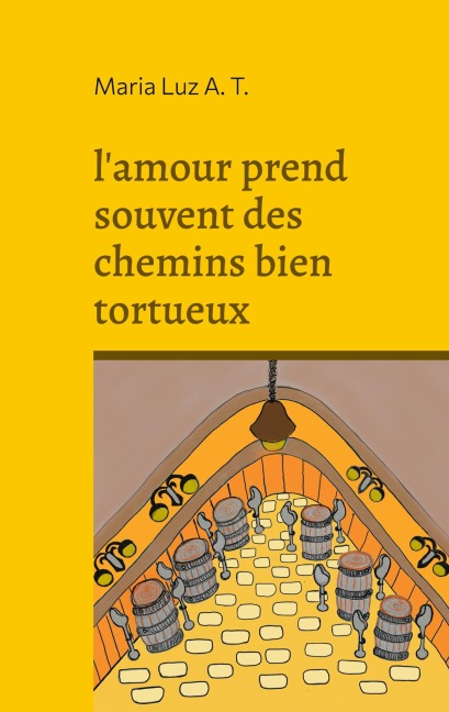 l'amour prend souvent des chemins bien tortueux - Maria Luz A. T.