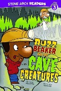 Cover-Bild zum Titel 'Buzz Beaker and the Cave Creatures' von 'Cari Meister'