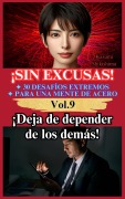 Cover-Bild zum Titel '¡Deja de depender de los demás! (¡Sin Excusas! 30 Desafíos Extremos para una Mente de Acero, #9)' von 'Kasumi Shikishima'