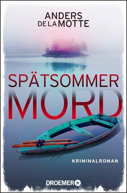 Spätsommermord - Anders De La Motte