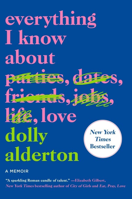 Everything I Know about Love - Dolly Alderton