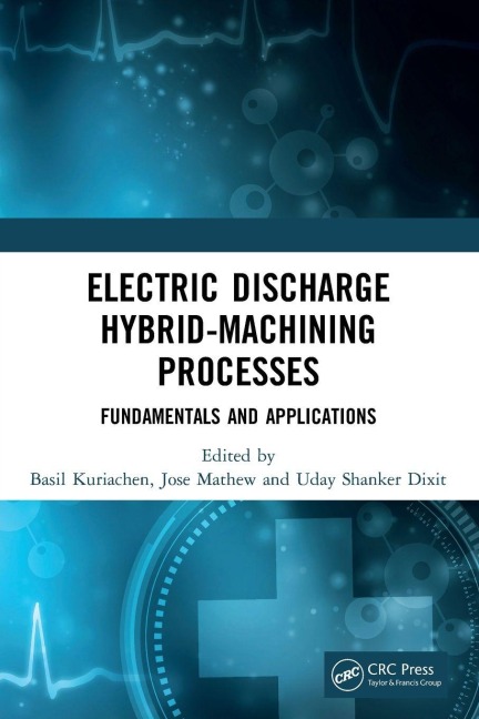 Electric Discharge Hybrid-Machining Processes - 
