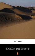 Cover-Bild zum Titel 'Durch die Wüste' von 'Karl May'