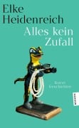 Cover-Bild zum Titel 'Alles kein Zufall' von 'Elke Heidenreich'