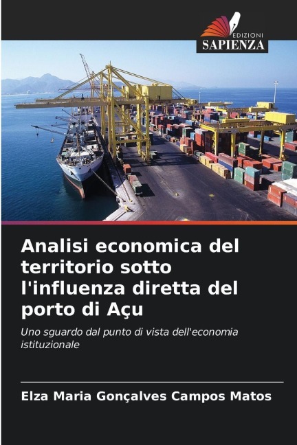 Analisi economica del territorio sotto l'influenza diretta del porto di Açu - Elza Maria Gonçalves Campos Matos