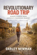 Cover-Bild zum Titel 'Revolutionary Road Trip' von 'Darley Newman'