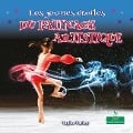 Les Jeunes Étoiles Du Patinage Artistique (Little Stars Ice Skating) - Taylor Farley