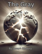 Cover-Bild zum Titel 'The Gray' von 'Joseph Cain Ellsbury'