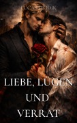 Cover-Bild zum Titel 'Liebe, Lügen und Verrat' von 'Lucas Dridik'