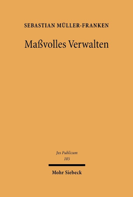 Maßvolles Verwalten - Sebastian Müller-Franken