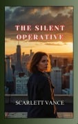 The Silent Operative (Espionage, #1) - Scarlett Vance