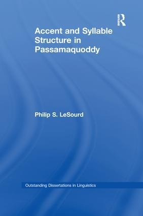 Accent & Syllable Structure in Passamaquoddy - Philip S Lesourd