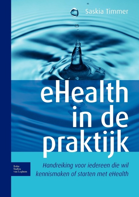 Ehealth in de Praktijk - Saskia Timmer