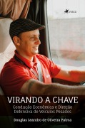 Cover-Bild zum Titel 'Virando a Chave' von 'Douglas Leandro de Oliveira Palma'