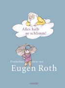 Cover-Bild zum Titel 'Alles halb so schlimm!' von 'Eugen Roth'